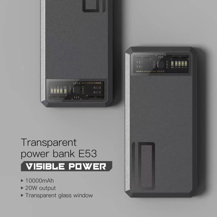 Transparent powerbank E53